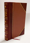Culpeper'Size Complete Herbal : With Nearly Four Hundred Medicines Made from English Herbs .. / Royal College of Physicians of Edinburgh (1860) (1860) [Leather Bound]
